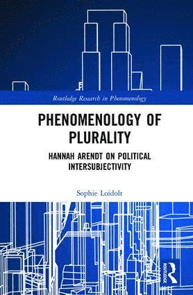 Sophie Loidolt - Phenomenology of Plurality, Inbunden