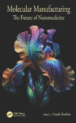 Molecular Manufacturing