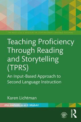 Karen Lichtman - Teaching Proficiency Through Reading and Storytelling (TPRS), Häftad