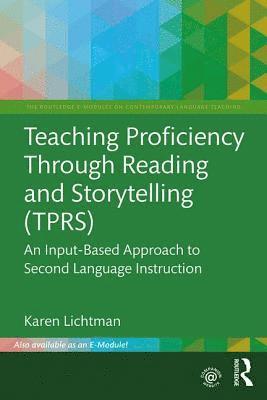 Teaching Proficiency Through Reading and Storytelling (TPRS)