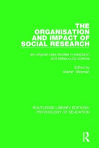 bokomslag The Organisation and Impact of Social Research