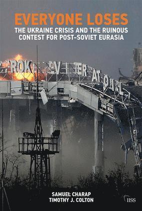 Samuel Charap, Timothy J. Colton - Everyone Loses, Häftad