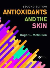 bokomslag Antioxidants and the Skin