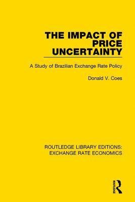 bokomslag The Impact of Price Uncertainty