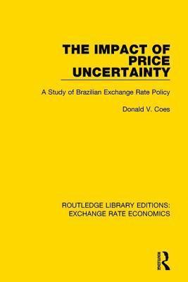 Don Coes, USA) Coes, Don (University of New Mexico - Impact of Price Uncertainty, Häftad