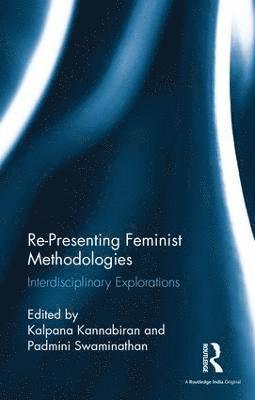 bokomslag Re-Presenting Feminist Methodologies