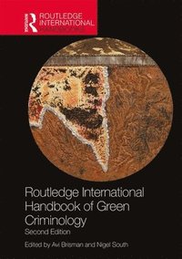 bokomslag Routledge International Handbook of Green Criminology