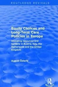 bokomslag Equity Choices and Long-Term Care Policies in Europe