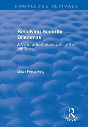 Brian Frederking - Resolving Security Dilemmas, Inbunden