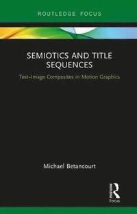 bokomslag Semiotics and Title Sequences