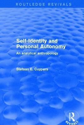 Self-Identity and Personal Autonomy 1