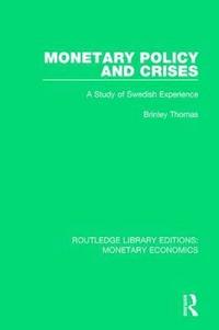 bokomslag Monetary Policy and Crises