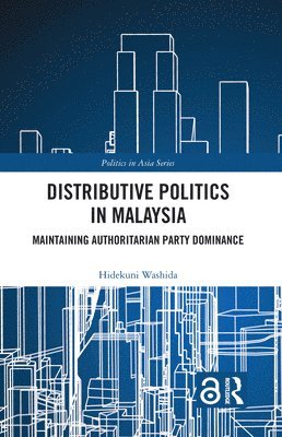 bokomslag Distributive Politics in Malaysia