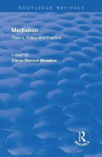 bokomslag Mediation: Theory, Policy and Practice