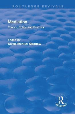 bokomslag Mediation: Theory, Policy and Practice