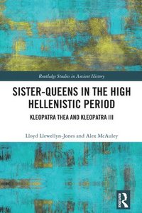 bokomslag Sister-Queens in the High Hellenistic Period