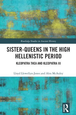 Sister-Queens in the High Hellenistic Period 1