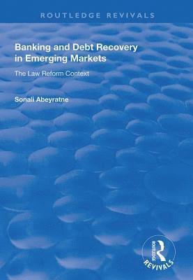 bokomslag Banking and Debt Recovery in Emerging Markets