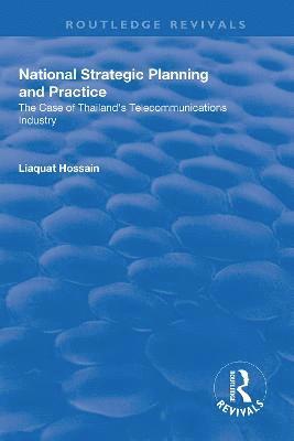 Liaquat Hossain - National Strategic Planning and Practice, Häftad