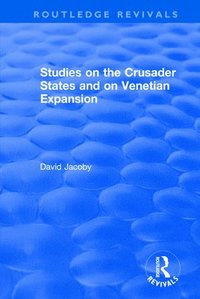 bokomslag Studies on the Crusader States and on Venetian Expansion