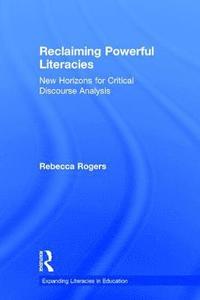 bokomslag Reclaiming Powerful Literacies