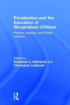 bokomslag Privatization and the Education of Marginalized Children