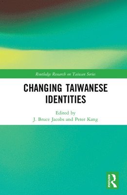 bokomslag Changing Taiwanese Identities