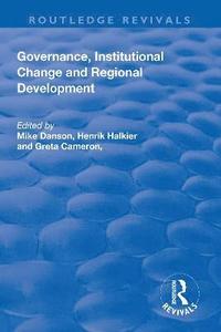 bokomslag Governance, Institutional Change and Regional Development