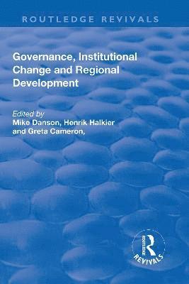 Governance, Institutional Change and Regional Development 1