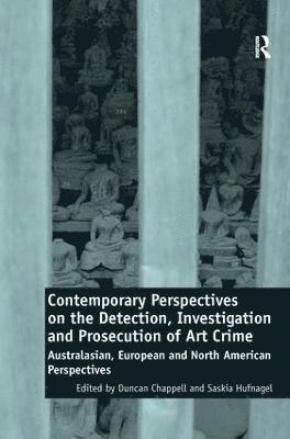 Contemporary Perspectives on the Detection, Investigation and Prosecution of Art Crime 1