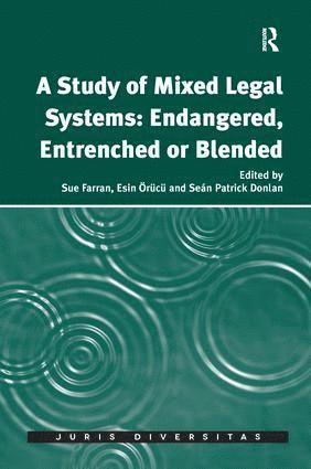 Sue Farran, Esin Örücü, Esin Orucu - Study of Mixed Legal Systems: Endangered, Entrenched or Blended, Häftad