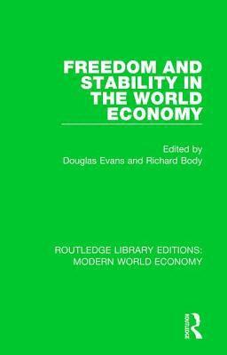 Freedom and Stability in the World Economy 1