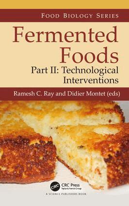 Ramesh C. Ray, Didier Montet - Fermented Foods, Part II, Inbunden