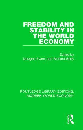 Douglas Evans, Richard Body, Douglas Evans, Richard Body - Freedom and Stability in the World Economy, Häftad