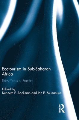 Kenneth Backman, Ian E. Munanura - Ecotourism in Sub-Saharan Africa, Inbunden