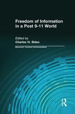 Freedom of Information in a Post 9-11 World 1