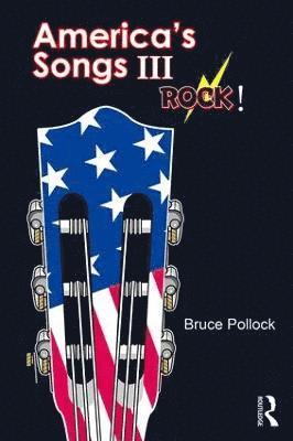 bokomslag America's Songs III: Rock!
