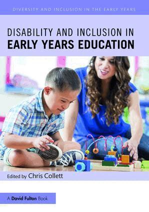 Chris Collett - Disability and Inclusion in Early Years Education, Häftad