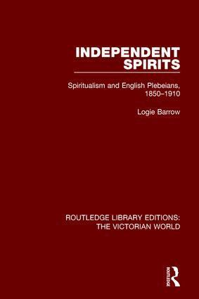 Logie Barrow - Independent Spirits, Inbunden
