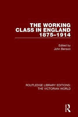 bokomslag Working Class in England 1875-1914