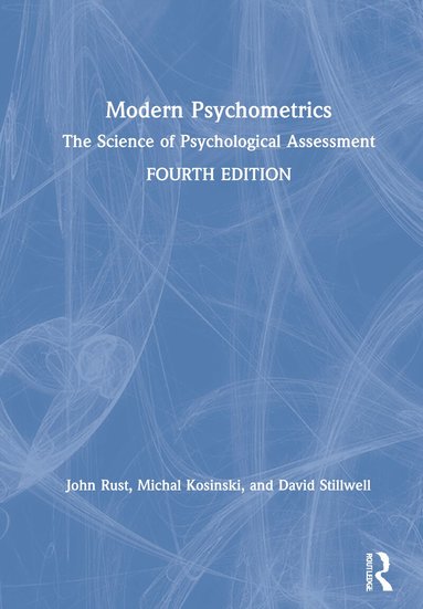 John Rust, Michal Kosinski, David Stillwell - Modern Psychometrics, Inbunden