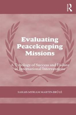 Evaluating Peacekeeping Missions 1