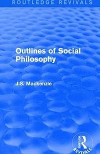 bokomslag Outlines of Social Philosophy