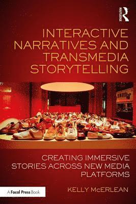 Interactive Narratives and Transmedia Storytelling 1