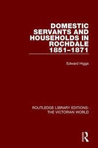 bokomslag Domestic Servants and Households in Rochdale