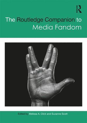 Melissa A. Click, Suzanne Scott, USA) Click, Melissa A. (Gonzaga University, USA) Scott, Suzanne (The University of Texas at Austin - Routledge Companion to Media Fandom, Inbunden