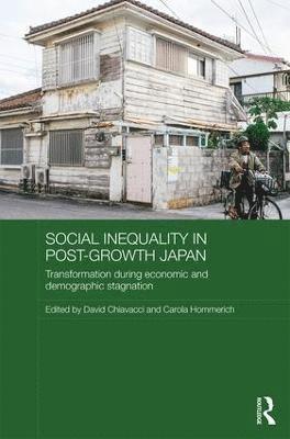 David Chiavacci, Carola Hommerich - Social Inequality in Post-Growth Japan, Inbunden