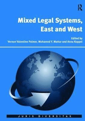 bokomslag Mixed Legal Systems, East and West