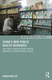 bokomslag China's New Public Health Insurance