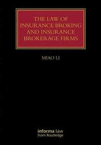 bokomslag The Law of Insurance Broking and Insurance Brokerage Firms